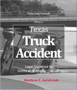 Protecting Yourself From A Texas Truck Accident